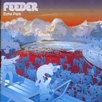 Feeder — Echo Park